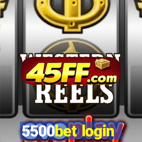 5500bet login